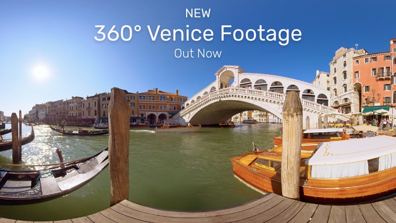New 360° Venice Footage